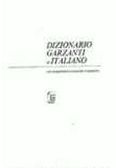 Dizionari garzanti di Italiano: con una grammatica essenziale in appendice