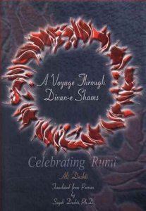 A Voyage Through Divan-e Shams : Celebrating Rumi